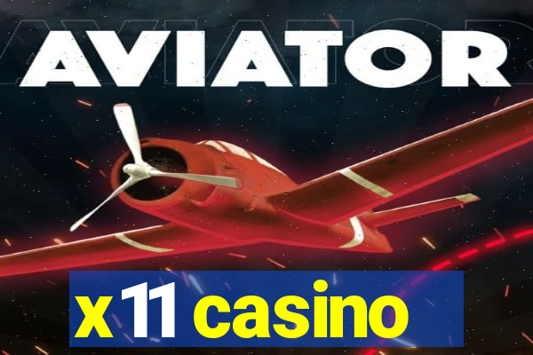 x11 casino